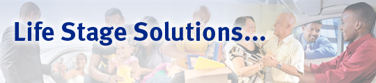 Life Stage Solutions...