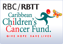 RBC/RBTT Caribbean Children's Cancer Fund. Give Hope. Save Lives.